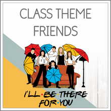 Load image into Gallery viewer, Intermediate Class Theme - Friends

