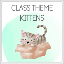 Load image into Gallery viewer, Class theme - kittens
