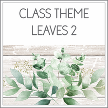 Load image into Gallery viewer, Intermediate Class Theme - Leaves 2
