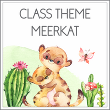 Load image into Gallery viewer, Intermediate Class Theme - Meerkat
