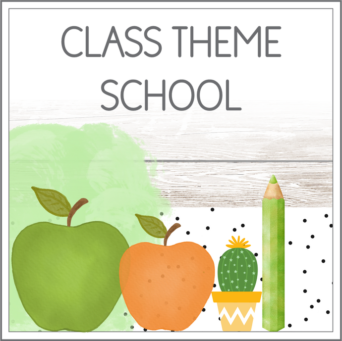 Class theme - school