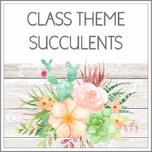 Load image into Gallery viewer, Intermediate Class Theme - Succulents
