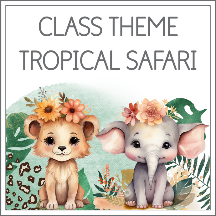 Class theme - Tropical safari