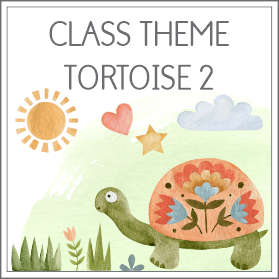 Intermediate Class Theme - Tortoise 2