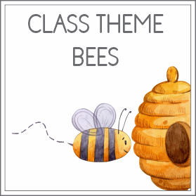 Class theme - bees