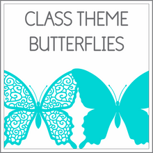 Load image into Gallery viewer, Class theme - butterflies
