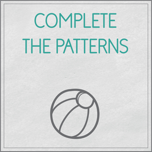 Complete the patterns