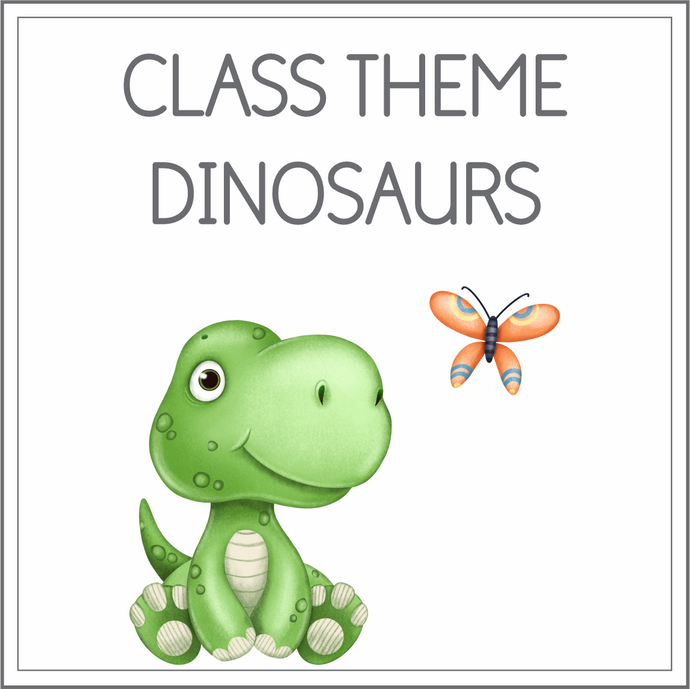 Class theme - dinosaurs
