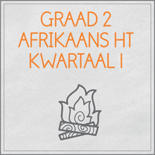 Load image into Gallery viewer, Graad 2 Afrikaans Huistaal Kwartaal 1
