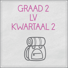 Load image into Gallery viewer, Graad 2 LV Kwartaal 2
