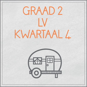 Graad 2 LV Kwartaal 4