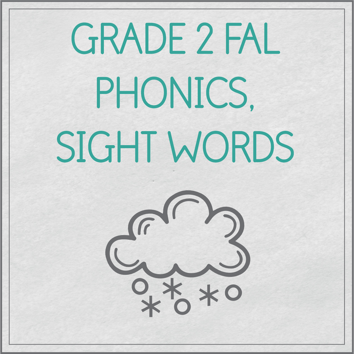 Grade 2 FAL phonics, sight words