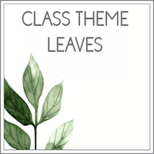 Load image into Gallery viewer, Class theme - leaves
