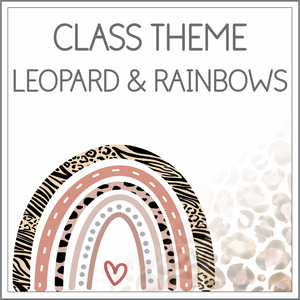 Class theme - leopard and rainbows