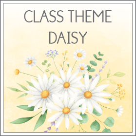 Class theme - daisy