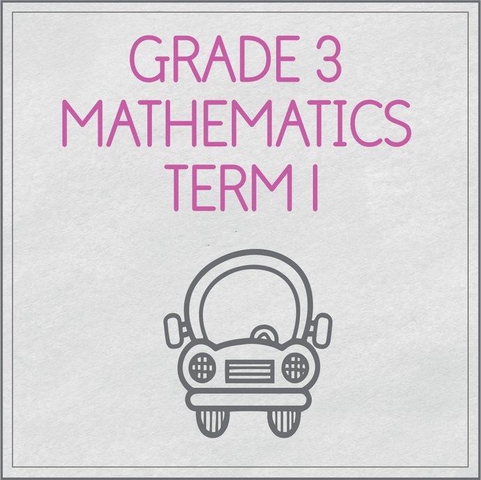 Grade 3 Mathematics Term 1