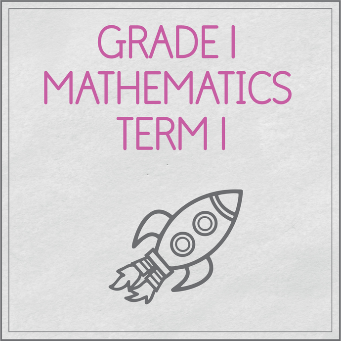 Grade 1 Mathematics Term 1