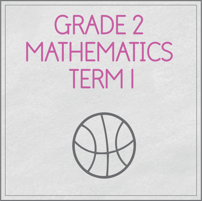 Grade 2 Mathematics Term 1