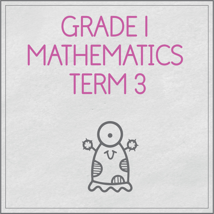 Grade 1 Mathematics Term 3