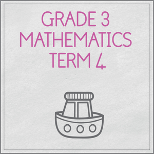 Grade 3 Mathematics Term 4