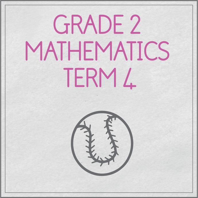 Grade 2 Mathematics Term 4