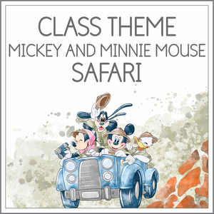 Class theme - Mickey and Minnie mouse safari