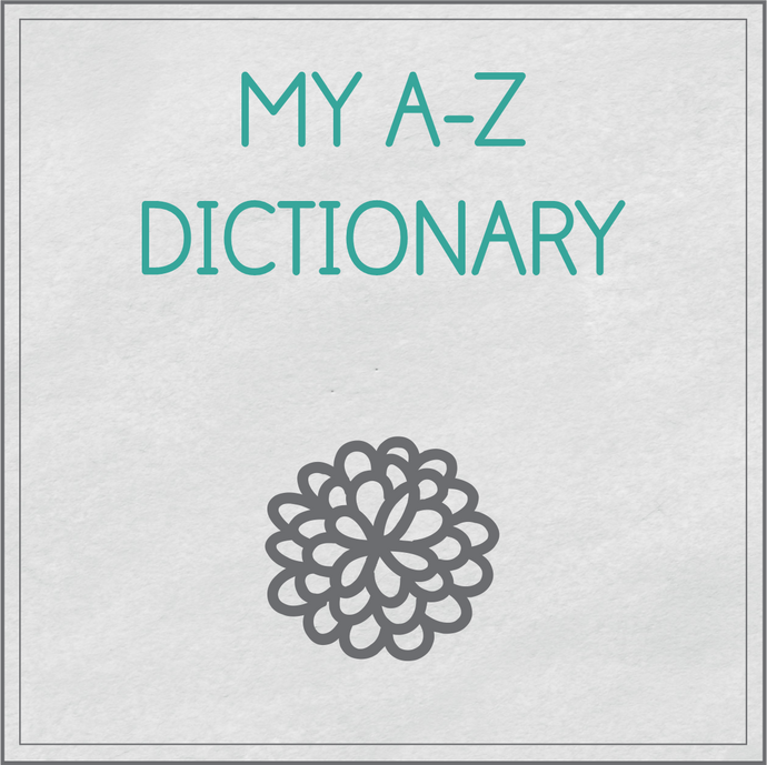 My A-Z dictionary