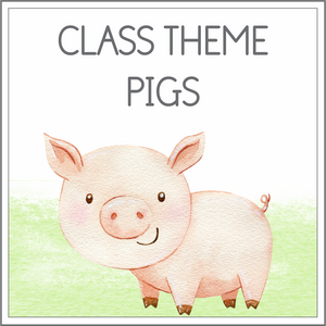 Class theme - pigs