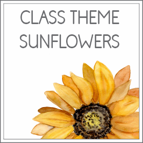 Class theme - sunflowers