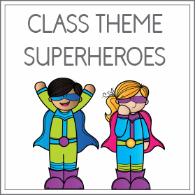 Class theme - superheroes