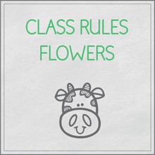 Load image into Gallery viewer, Class rules flowers
